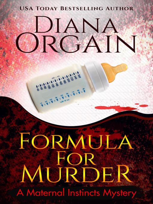 Title details for Formula for Murder by Diana Orgain - Available